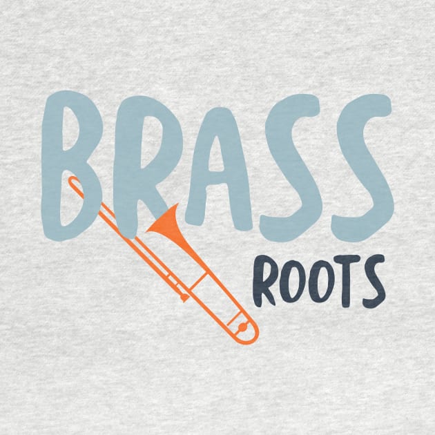 Brass Roots by whyitsme